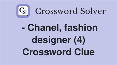 is chanel a french designer|french designer chanel crossword clue.